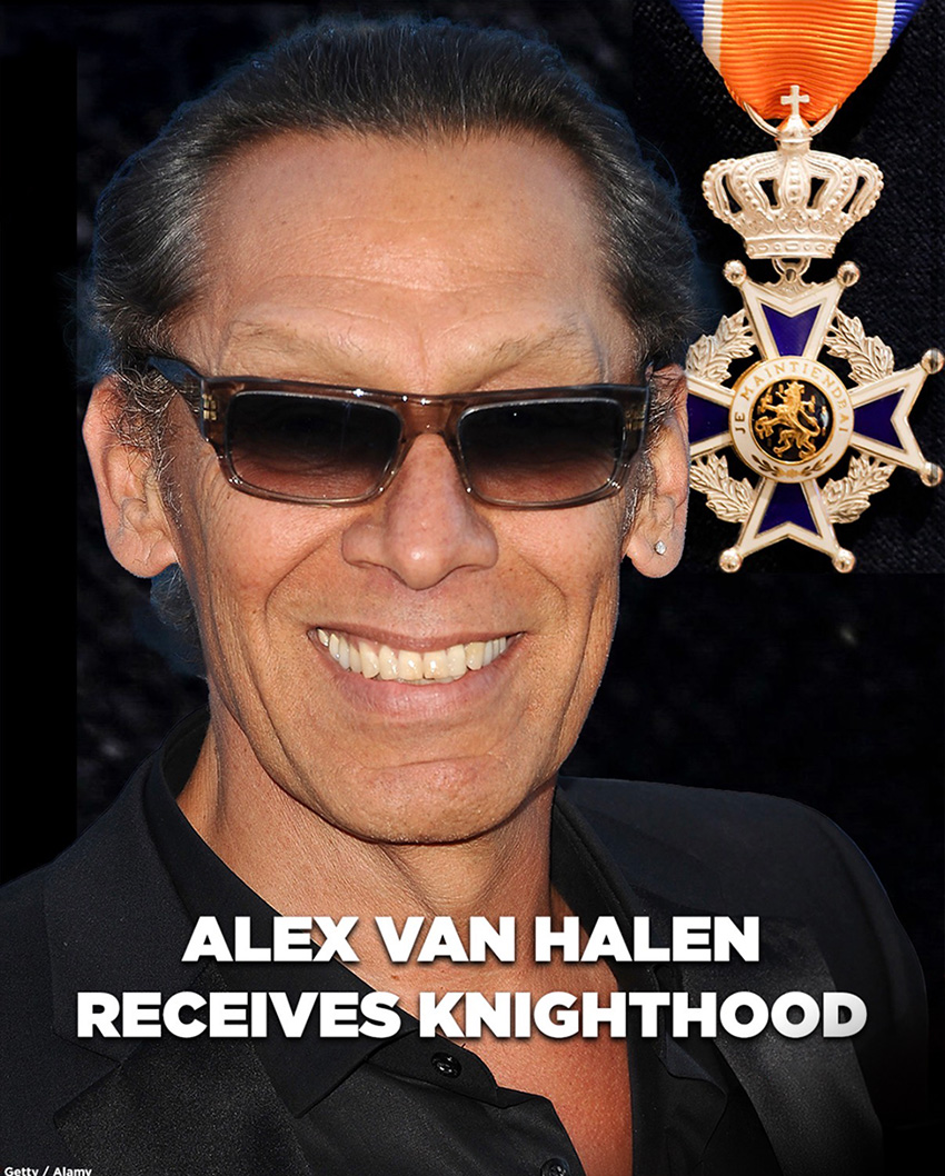 Alex Van Halen is knighted.